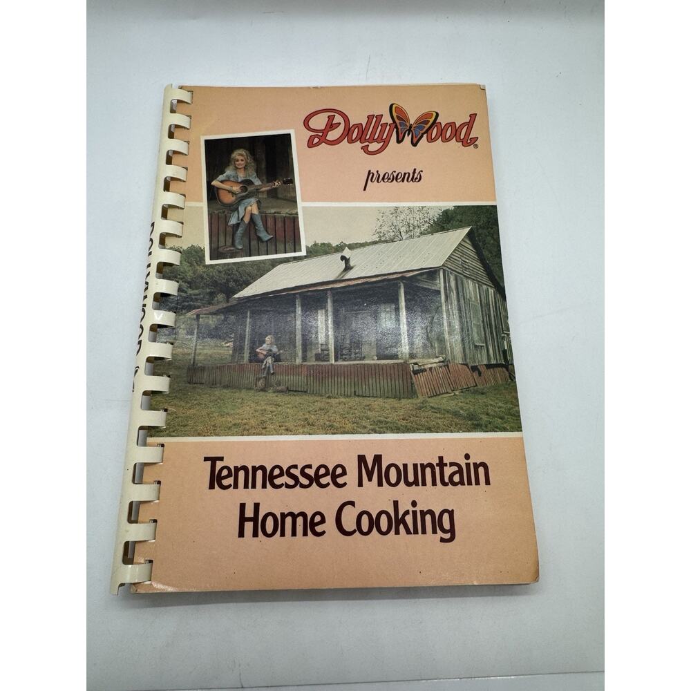 Vintage Dollywood Presents TENNESSEE MOUNTAIN HOME COOKING Dolly Parton Cookbook